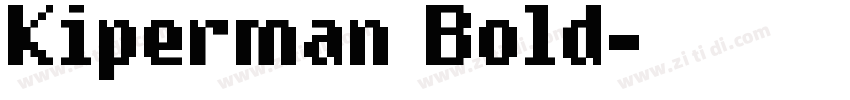 Kiperman Bold字体转换
